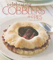 Celebrating Cobblers and Pies